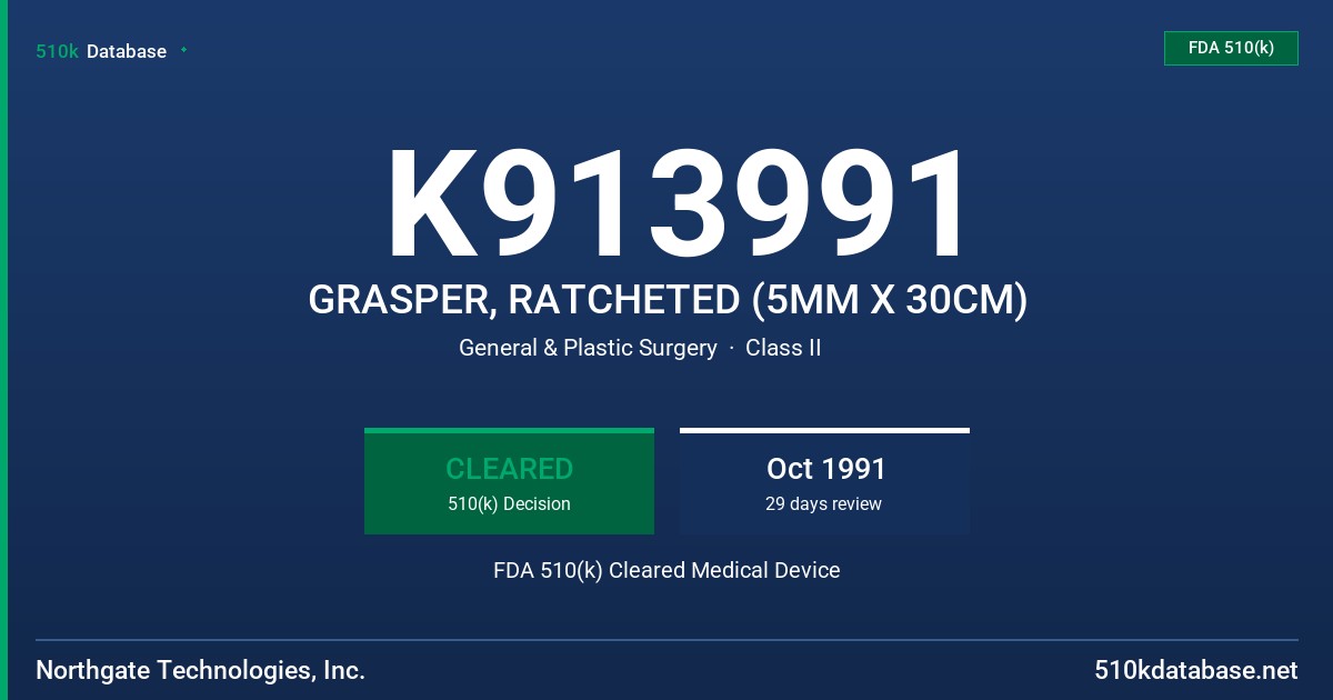 K913991 GRASPER, RATCHETED (5MM X 30CM) FDA 510(k) Cleared Medical Device