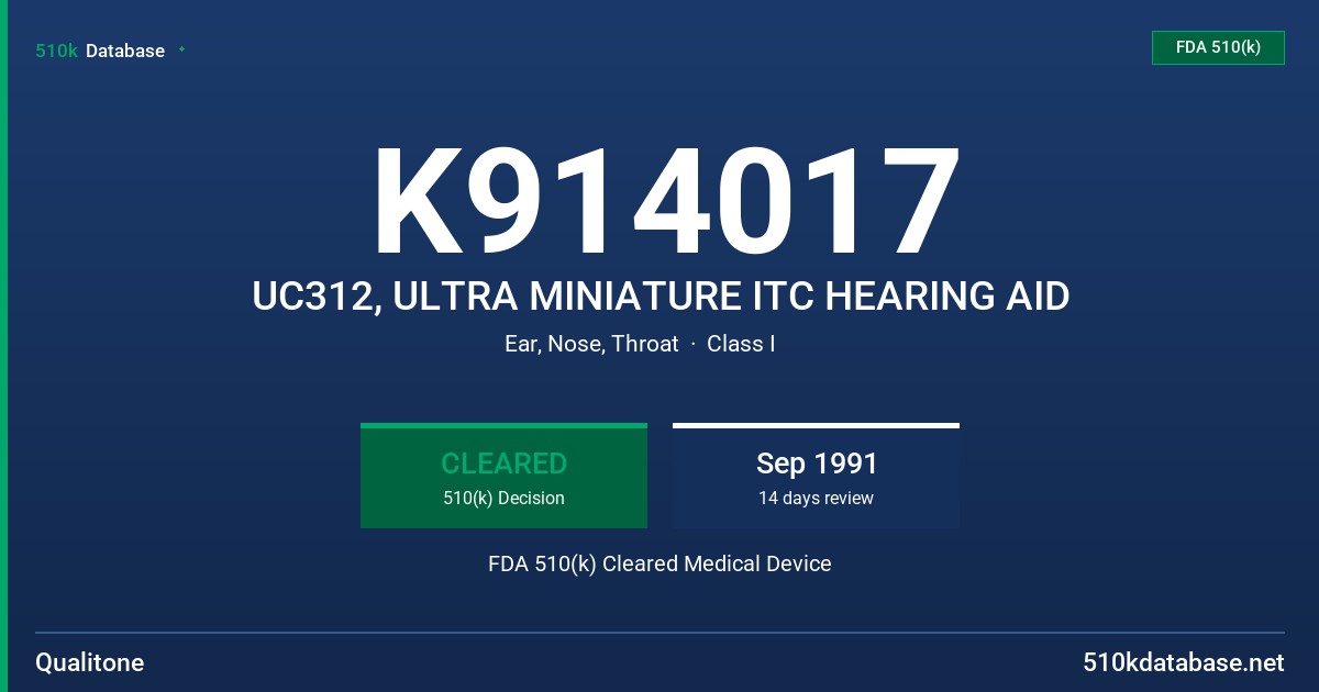 K914017 UC312, ULTRA MINIATURE ITC HEARING AID FDA 510(k) Cleared Medical Device