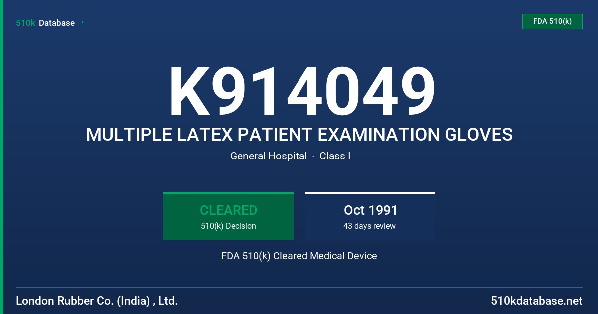 K914049 MULTIPLE LATEX PATIENT EXAMINATION GLOVES FDA 510(k) Cleared Medical Device