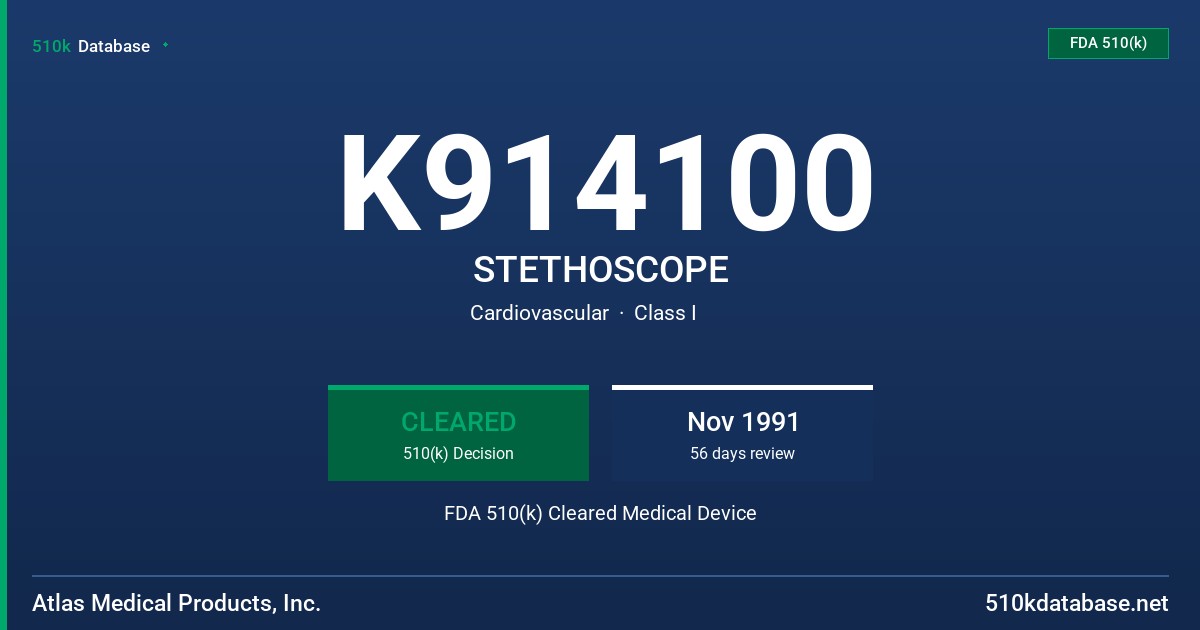 K914100 STETHOSCOPE FDA 510(k) Cleared Medical Device