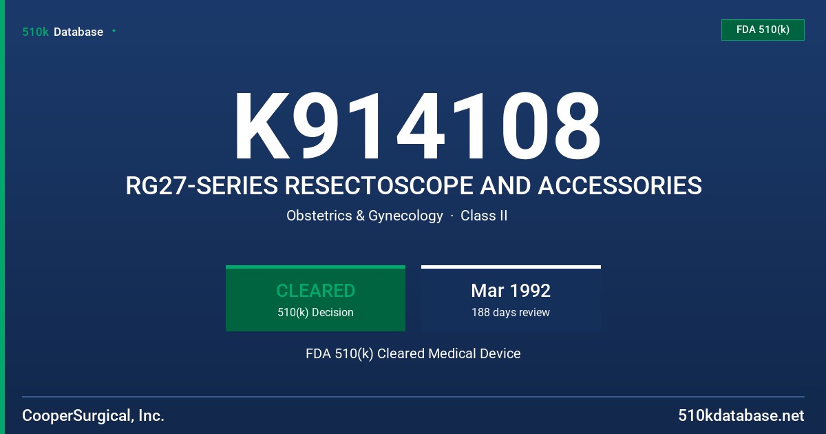 K914108 RG27-SERIES RESECTOSCOPE AND ACCESSORIES FDA 510(k) Cleared Medical Device