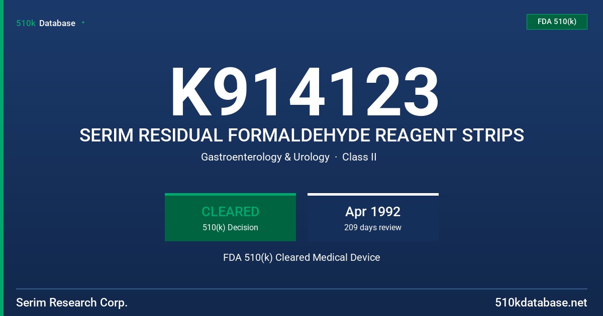 K914123 SERIM RESIDUAL FORMALDEHYDE REAGENT STRIPS FDA 510(k) Cleared Medical Device