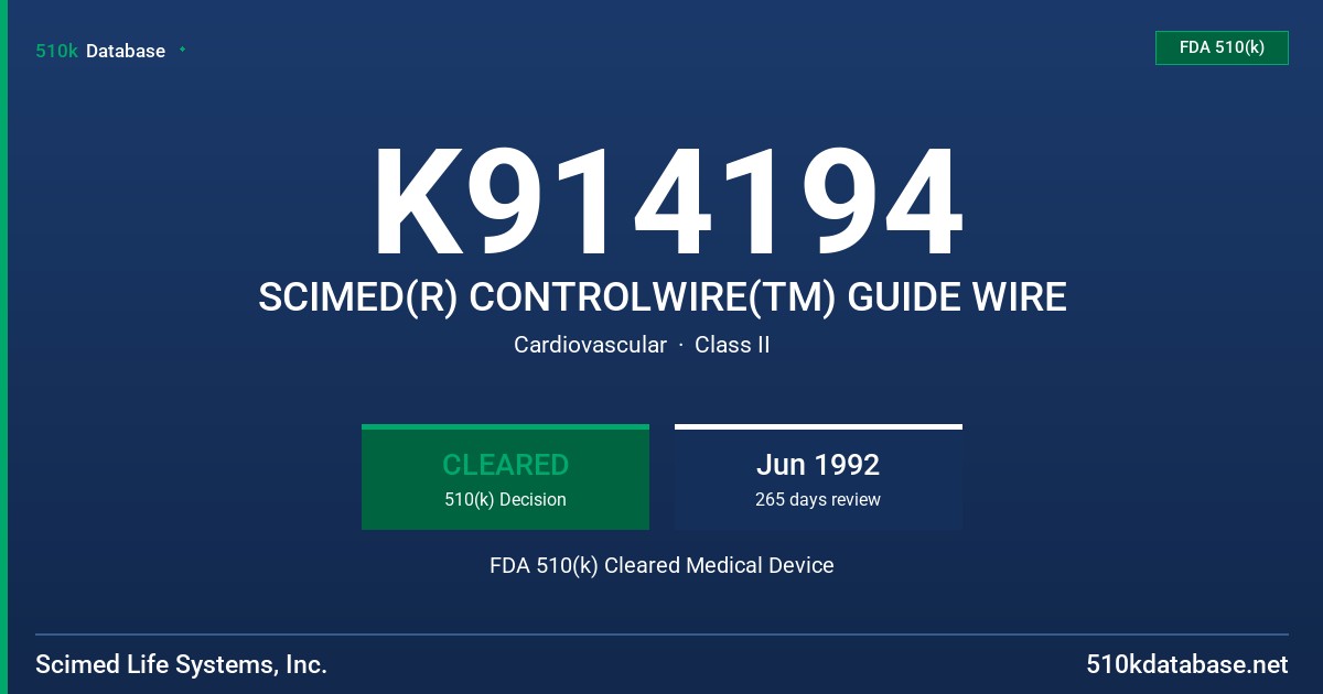 K914194 SCIMED(R) CONTROLWIRE(TM) GUIDE WIRE FDA 510(k) Cleared Medical Device