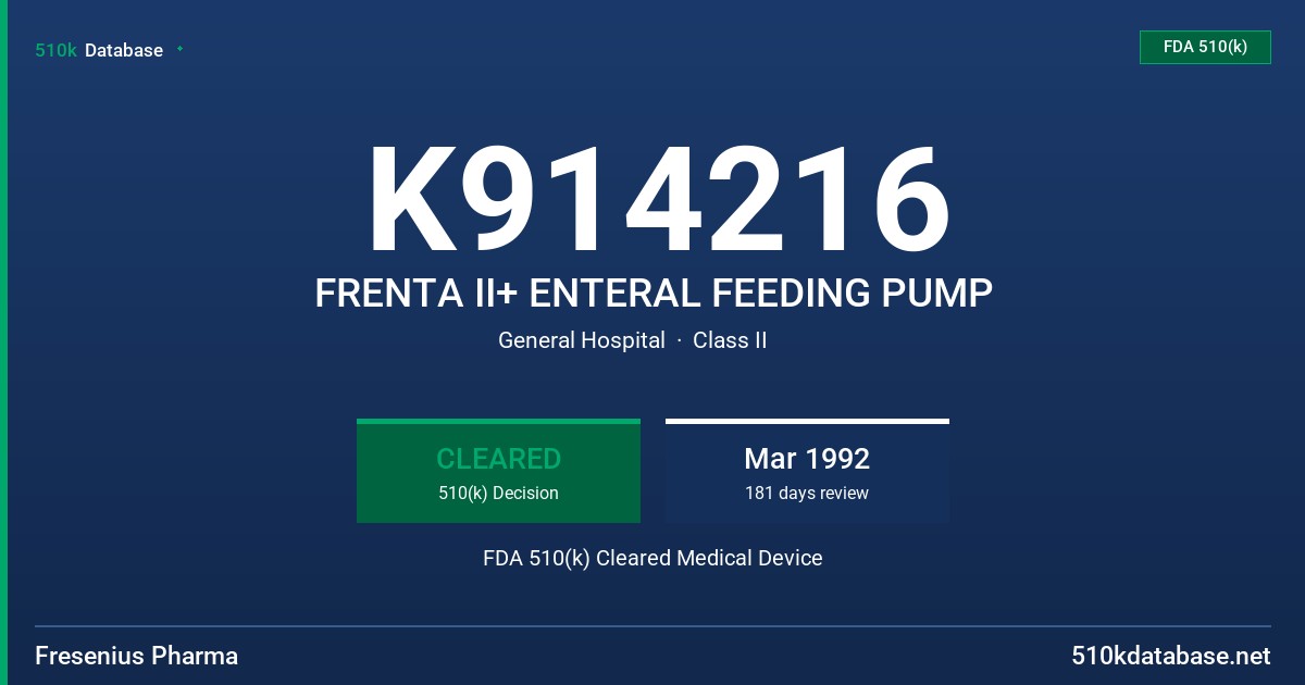 K914216 FRENTA II+ ENTERAL FEEDING PUMP FDA 510(k) Cleared Medical Device