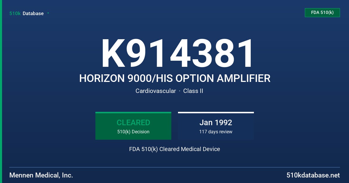 K914381 HORIZON 9000/HIS OPTION AMPLIFIER FDA 510(k) Cleared Medical Device
