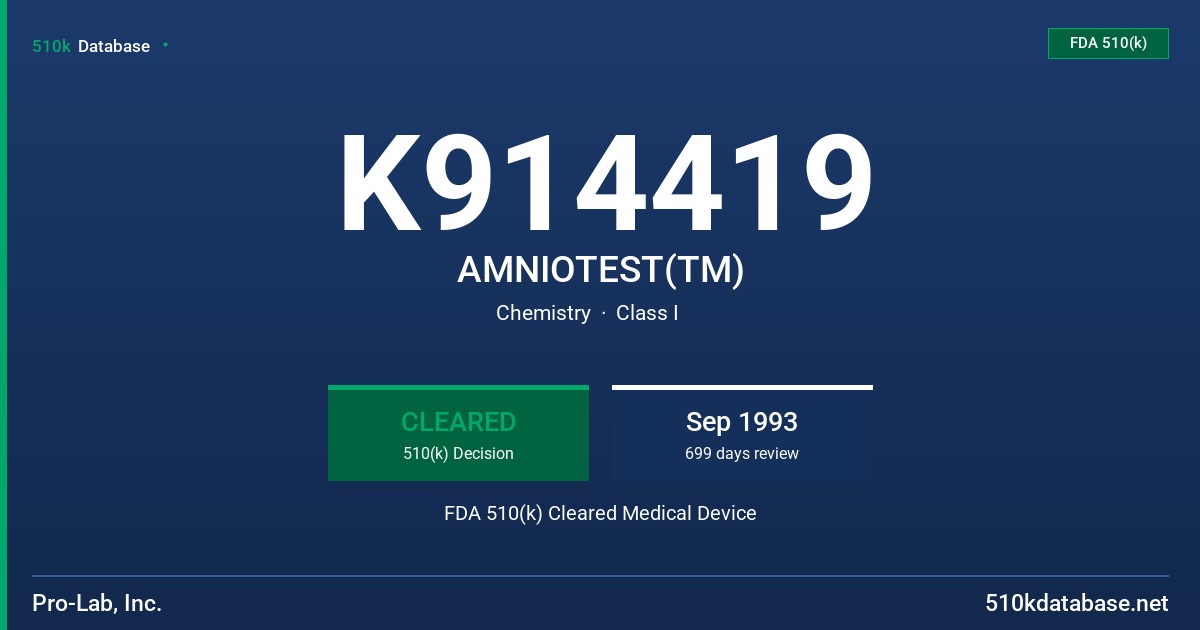 K914419 AMNIOTEST(TM) FDA 510(k) Cleared Medical Device