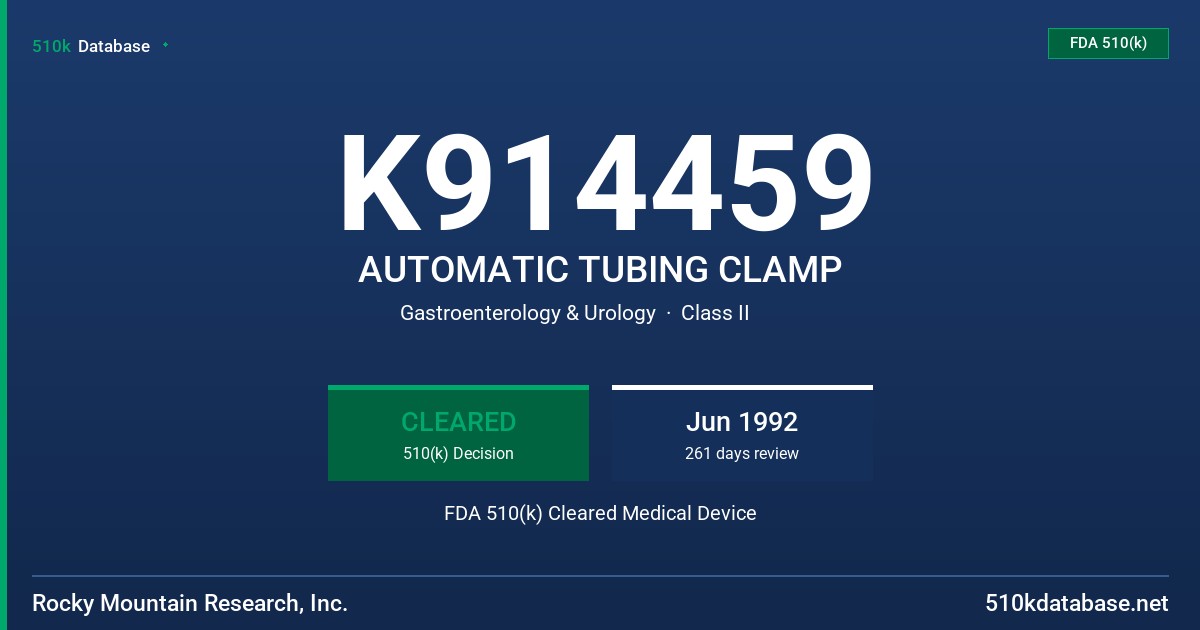 K914459 AUTOMATIC TUBING CLAMP FDA 510(k) Cleared Medical Device