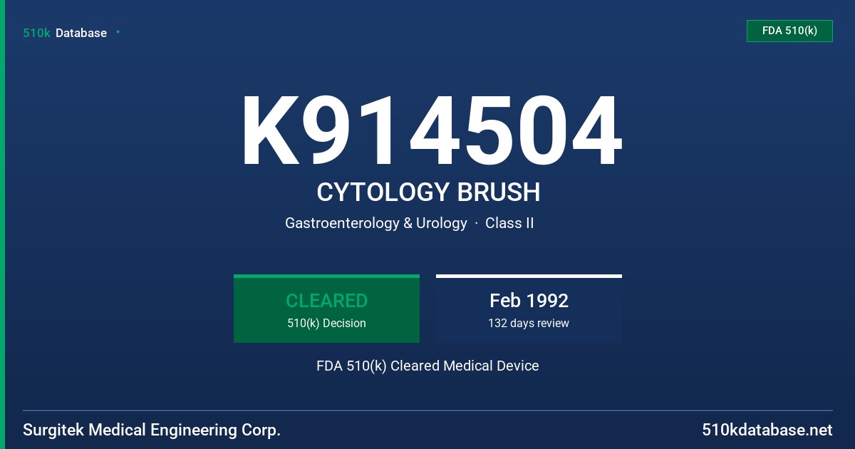 K914504 CYTOLOGY BRUSH FDA 510(k) Cleared Medical Device