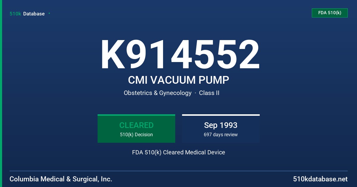 K914552 CMI VACUUM PUMP FDA 510(k) Cleared Medical Device