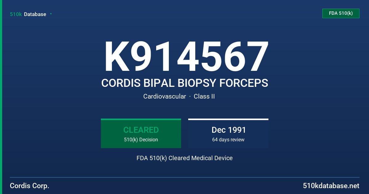 K914567 CORDIS BIPAL BIOPSY FORCEPS FDA 510(k) Cleared Medical Device