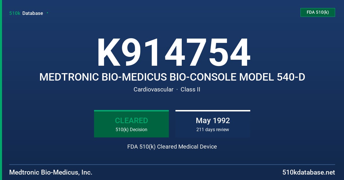 K914754 MEDTRONIC BIO-MEDICUS BIO-CONSOLE MODEL 540-D FDA 510(k) Cleared Medical Device