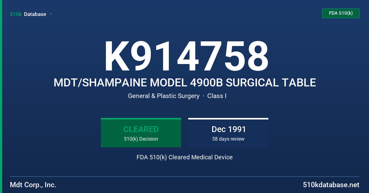 K914758 MDT/SHAMPAINE MODEL 4900B SURGICAL TABLE FDA 510(k) Cleared Medical Device