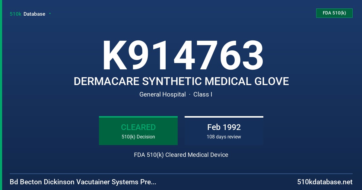 K914763 DERMACARE SYNTHETIC MEDICAL GLOVE FDA 510(k) Cleared Medical Device