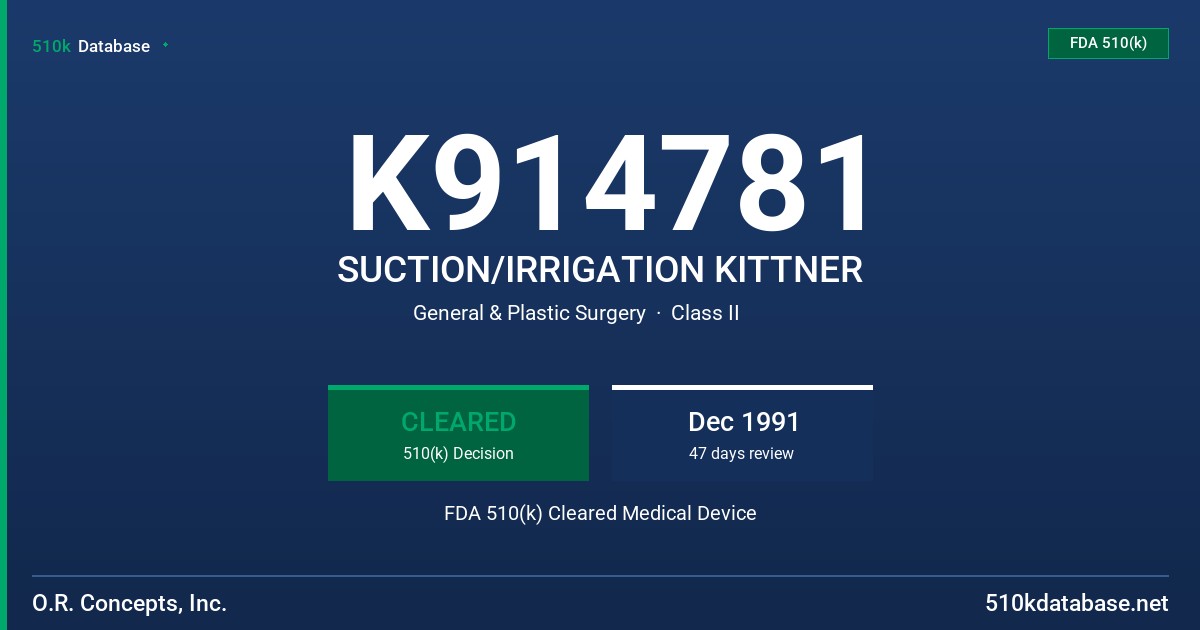 K914781 SUCTION/IRRIGATION KITTNER FDA 510(k) Cleared Medical Device