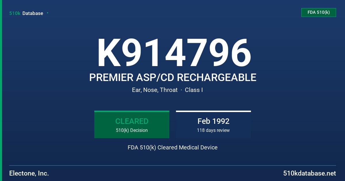 K914796 PREMIER ASP/CD RECHARGEABLE FDA 510(k) Cleared Medical Device