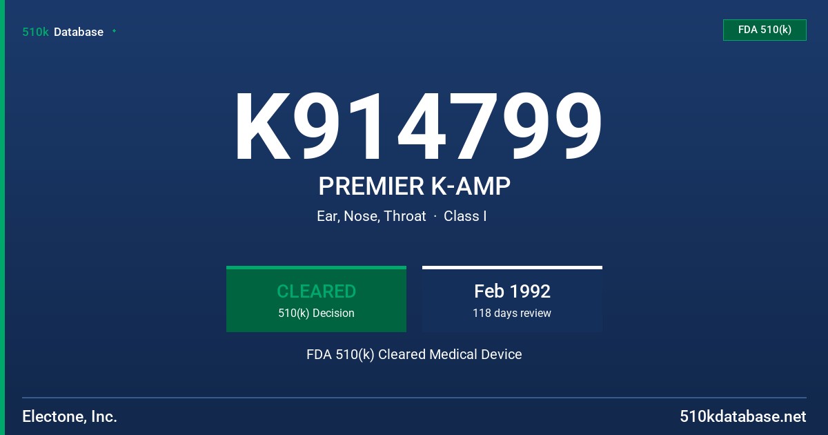 K914799 PREMIER K-AMP FDA 510(k) Cleared Medical Device