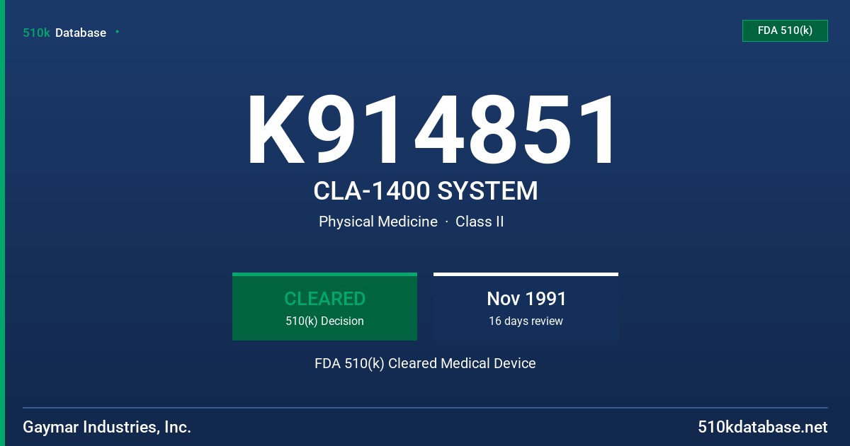K914851 CLA-1400 SYSTEM FDA 510(k) Cleared Medical Device