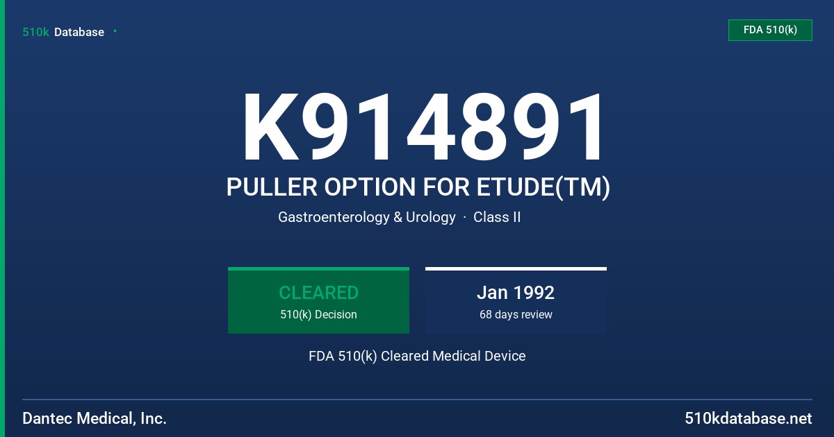 K914891 PULLER OPTION FOR ETUDE(TM) FDA 510(k) Cleared Medical Device