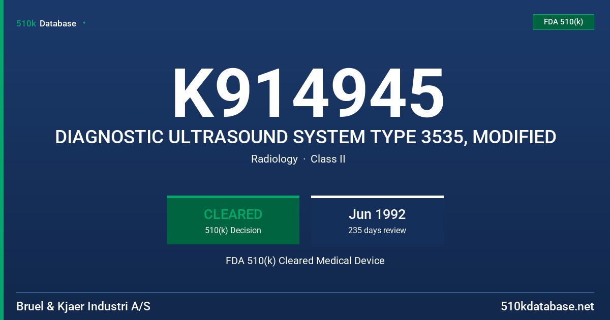 K914945 DIAGNOSTIC ULTRASOUND SYSTEM TYPE 3535, MODIFIED FDA 510(k) Cleared Medical Device