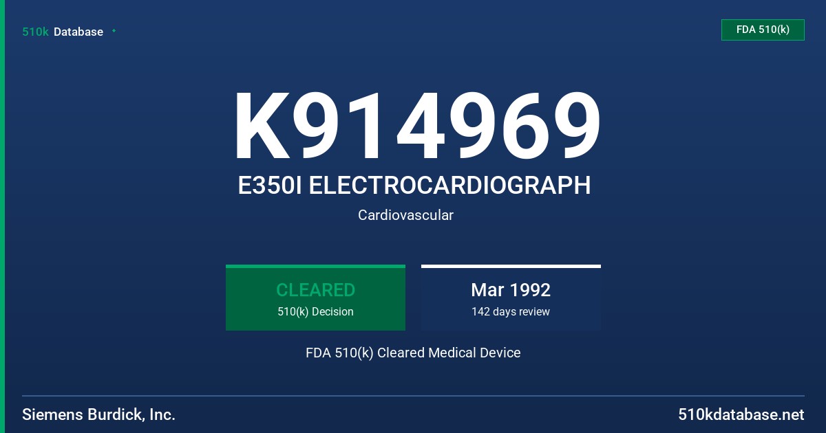 K914969 E350I ELECTROCARDIOGRAPH FDA 510(k) Cleared Medical Device
