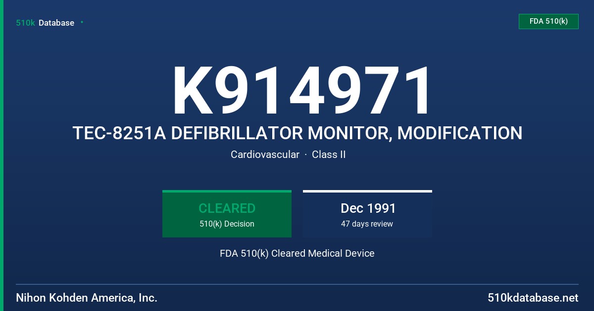 K914971 TEC-8251A DEFIBRILLATOR MONITOR, MODIFICATION FDA 510(k) Cleared Medical Device