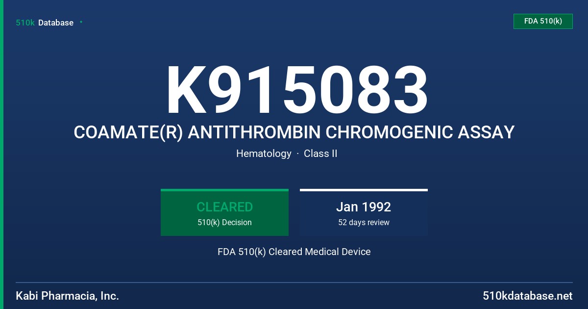 K915083 COAMATE(R) ANTITHROMBIN CHROMOGENIC ASSAY FDA 510(k) Cleared Medical Device