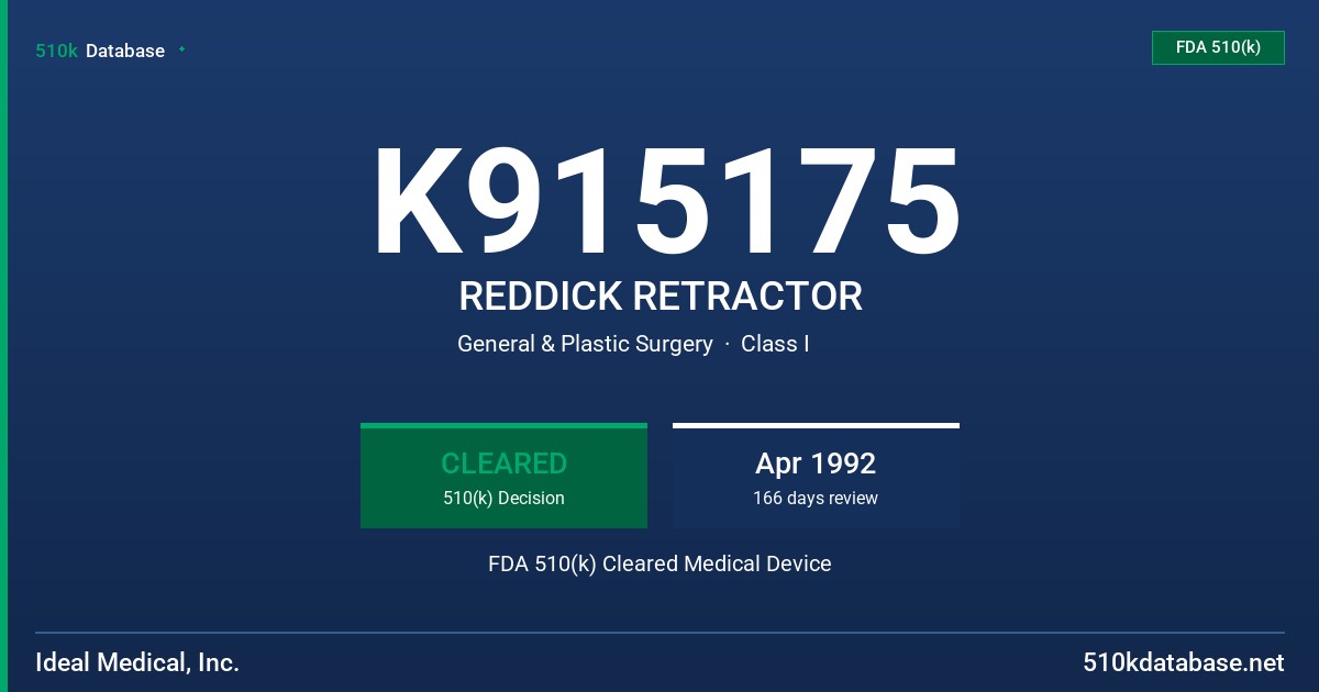 K915175 REDDICK RETRACTOR FDA 510(k) Cleared Medical Device