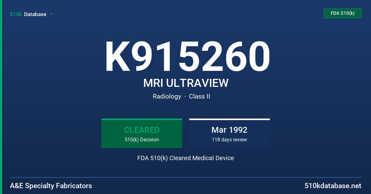K915260 MRI ULTRAVIEW FDA 510(k) Cleared Medical Device