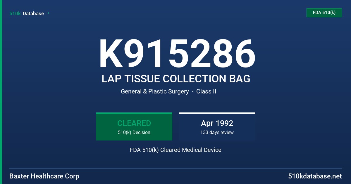 K915286 LAP TISSUE COLLECTION BAG FDA 510(k) Cleared Medical Device