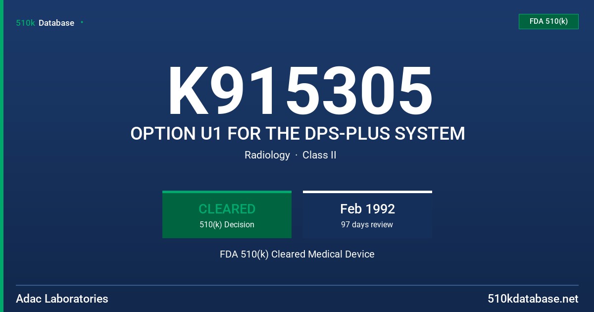 K915305 OPTION U1 FOR THE DPS-PLUS SYSTEM FDA 510(k) Cleared Medical Device