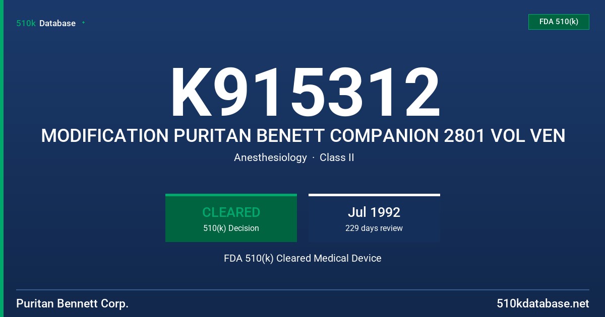 K915312 MODIFICATION PURITAN BENETT COMPANION 2801 VOL VEN FDA 510(k) Cleared Medical Device