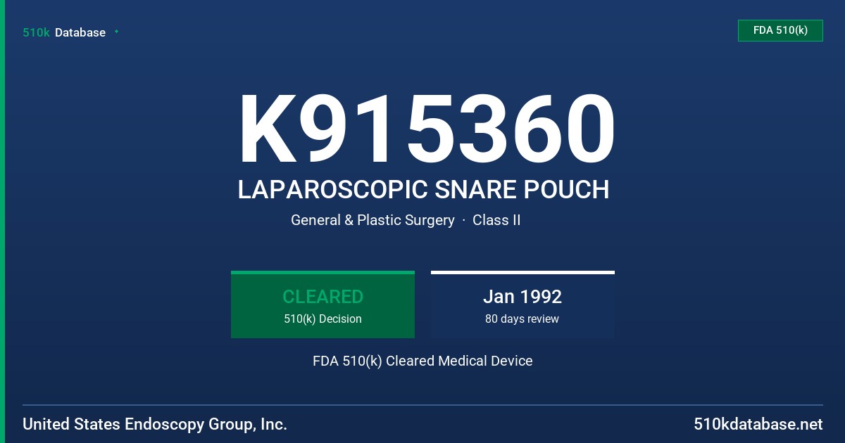 K915360 LAPAROSCOPIC SNARE POUCH FDA 510(k) Cleared Medical Device