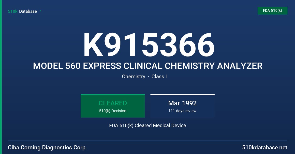 K915366 MODEL 560 EXPRESS CLINICAL CHEMISTRY ANALYZER FDA 510(k) Cleared Medical Device