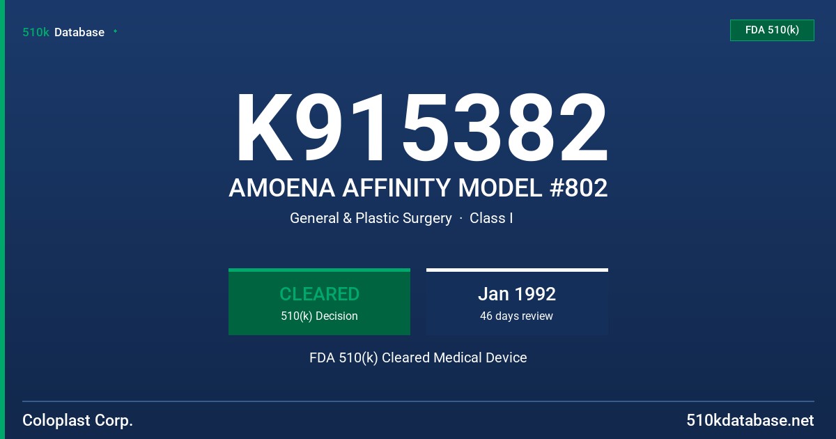 K915382 AMOENA AFFINITY MODEL #802 FDA 510(k) Cleared Medical Device