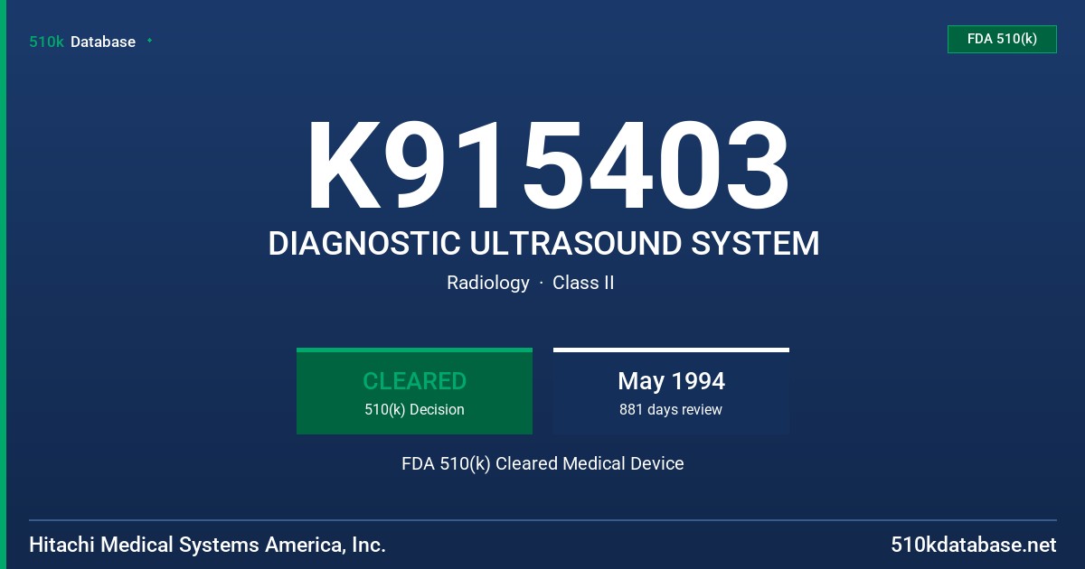 K915403 DIAGNOSTIC ULTRASOUND SYSTEM FDA 510(k) Cleared Medical Device