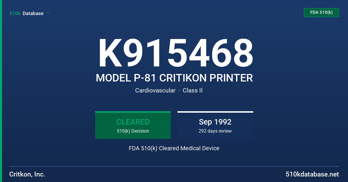 K915468 MODEL P-81 CRITIKON PRINTER FDA 510(k) Cleared Medical Device