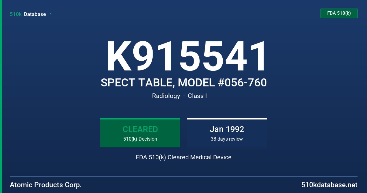 K915541 SPECT TABLE, MODEL #056-760 FDA 510(k) Cleared Medical Device