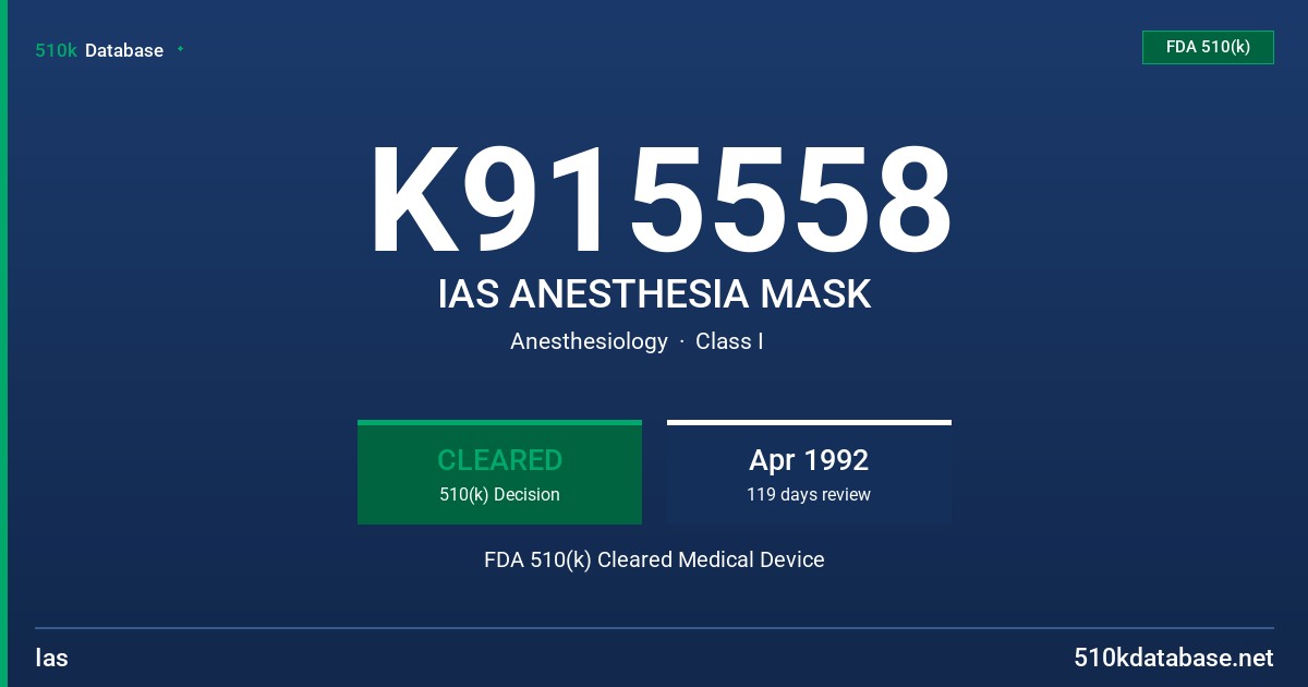 K915558 IAS ANESTHESIA MASK FDA 510(k) Cleared Medical Device