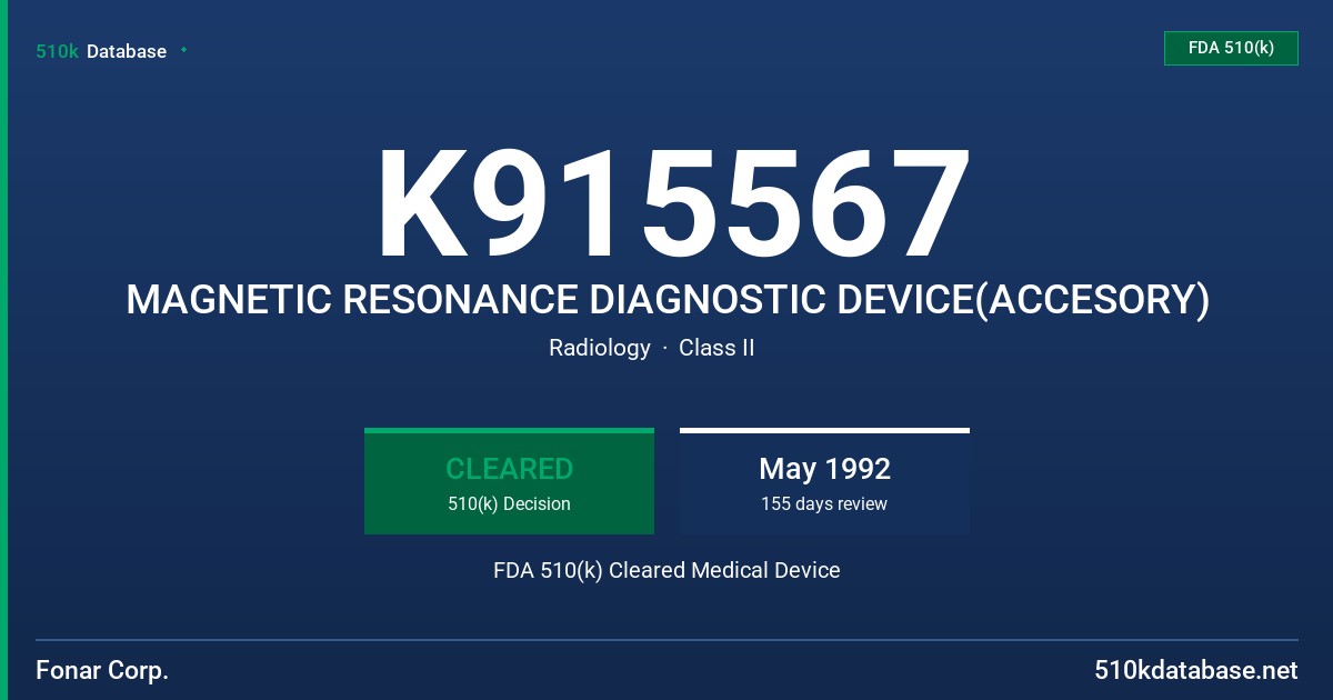 K915567 MAGNETIC RESONANCE DIAGNOSTIC DEVICE(ACCESORY) FDA 510(k) Cleared Medical Device