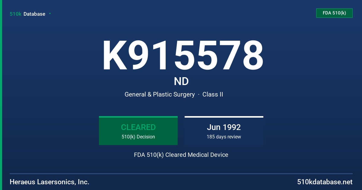 K915578 ND FDA 510(k) Cleared Medical Device