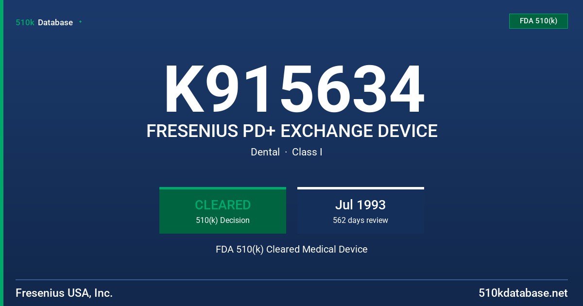 K915634 FRESENIUS PD+ EXCHANGE DEVICE FDA 510(k) Cleared Medical Device
