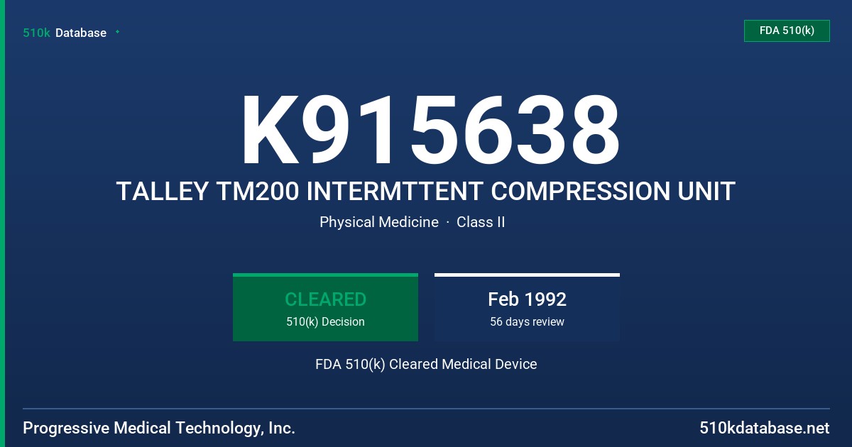 K915638 TALLEY TM200 INTERMTTENT COMPRESSION UNIT FDA 510(k) Cleared Medical Device