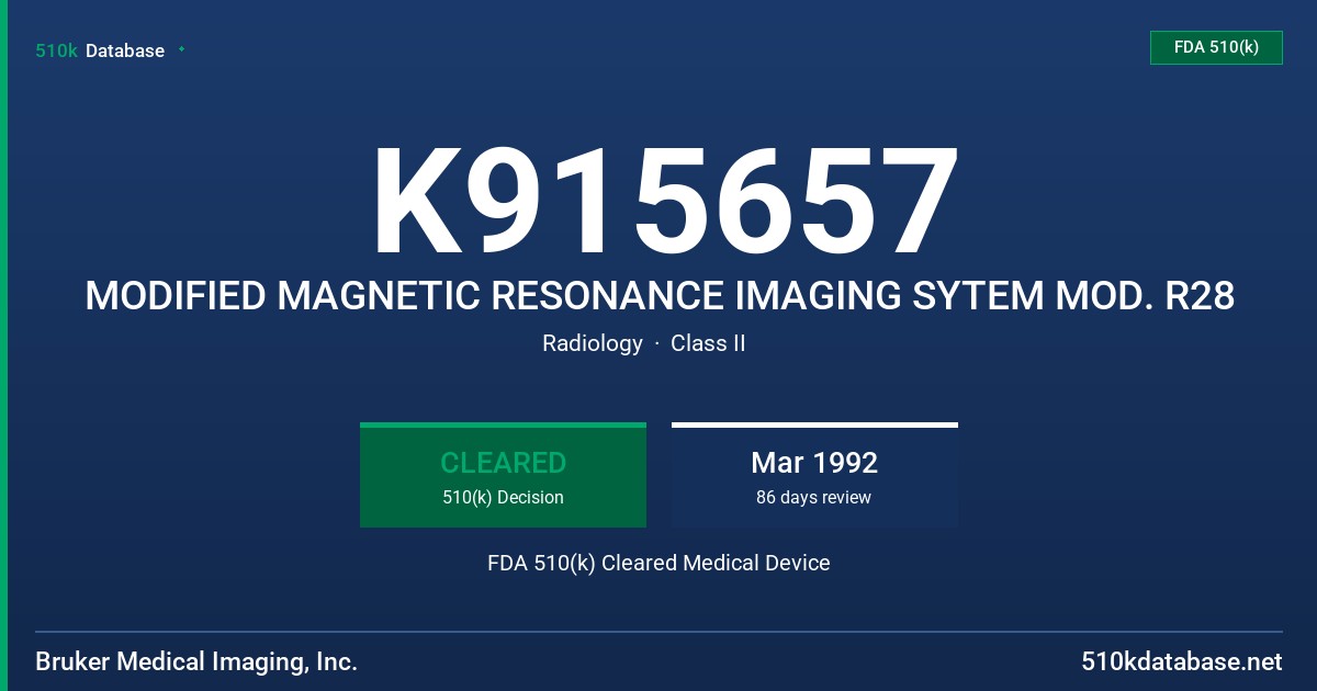 K915657 MODIFIED MAGNETIC RESONANCE IMAGING SYTEM MOD. R28 FDA 510(k) Cleared Medical Device
