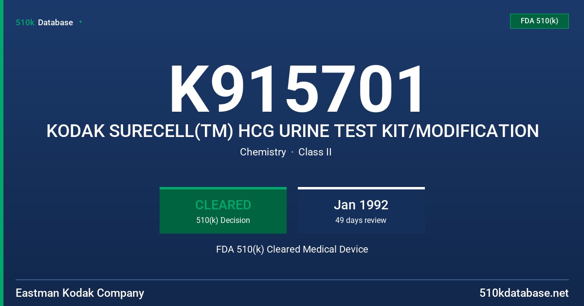 K915701 KODAK SURECELL(TM) HCG URINE TEST KIT/MODIFICATION FDA 510(k) Cleared Medical Device
