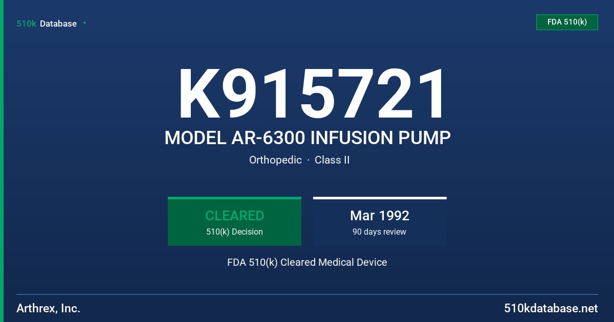 K915721 MODEL AR-6300 INFUSION PUMP FDA 510(k) Cleared Medical Device