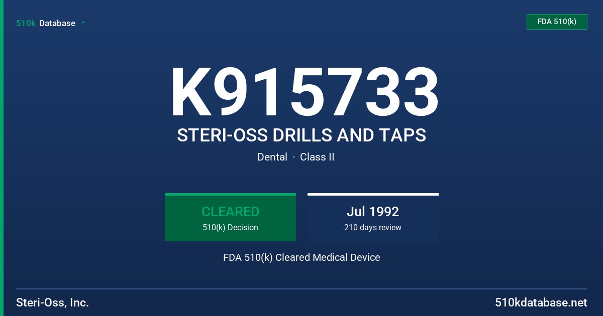 K915733 STERI-OSS DRILLS AND TAPS FDA 510(k) Cleared Medical Device