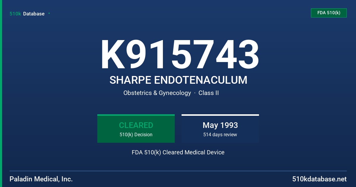 K915743 SHARPE ENDOTENACULUM FDA 510(k) Cleared Medical Device