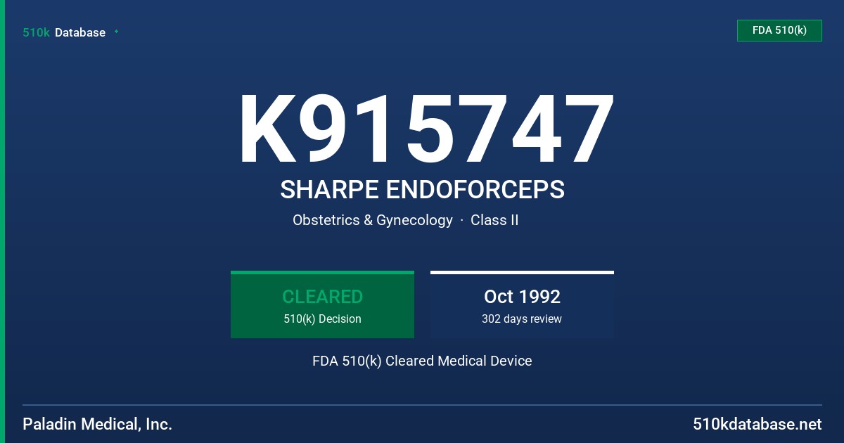 K915747 SHARPE ENDOFORCEPS FDA 510(k) Cleared Medical Device