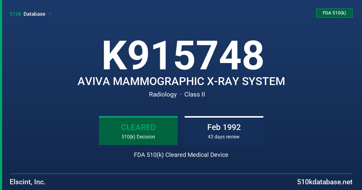 K915748 AVIVA MAMMOGRAPHIC X-RAY SYSTEM FDA 510(k) Cleared Medical Device