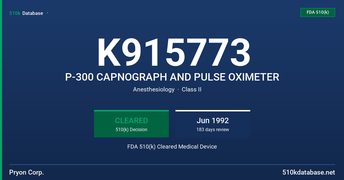 K915773 P-300 CAPNOGRAPH AND PULSE OXIMETER FDA 510(k) Cleared Medical Device